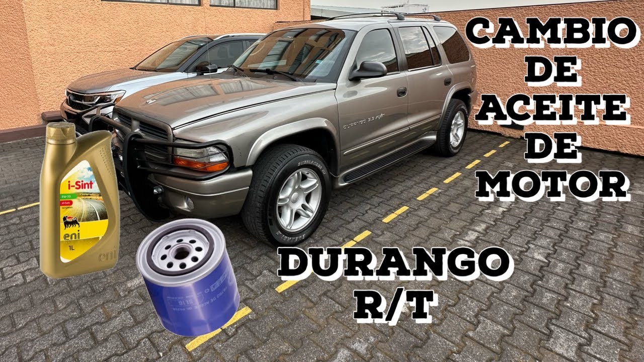 Cambio de aceite de motor Durango R/T 5.9 2001