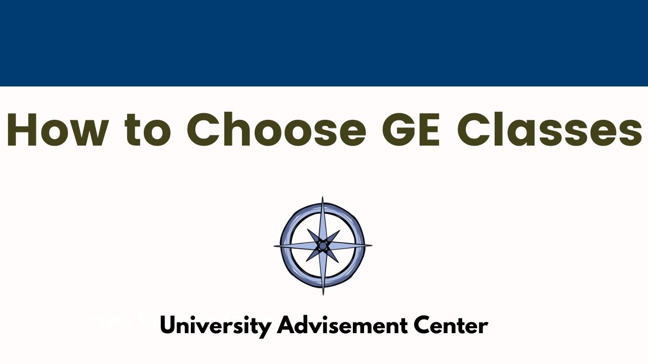 How to Choose GE Classes