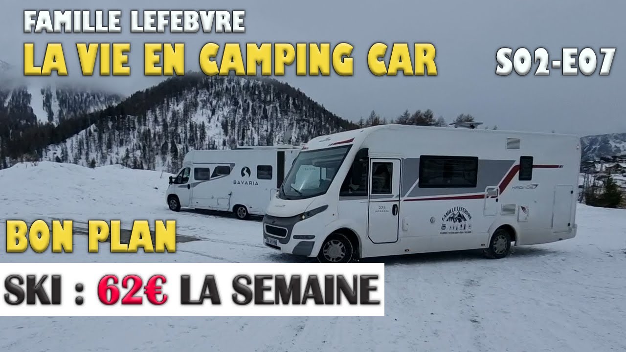 S02E07 ✅ 🏆 62 EUROS LA SEMAINE A LA NEIGE ! 👍 Les aventures de la famille LEFEBVRE en camping-car