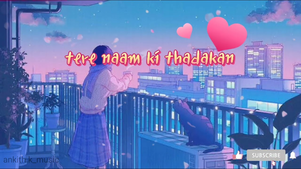 Tere naam ki thadakan ||lovely song||ankith.k_music