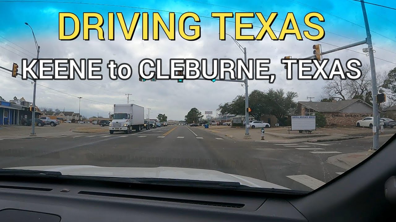 Texas Visual Tour, Keene to Cleburne, Texas