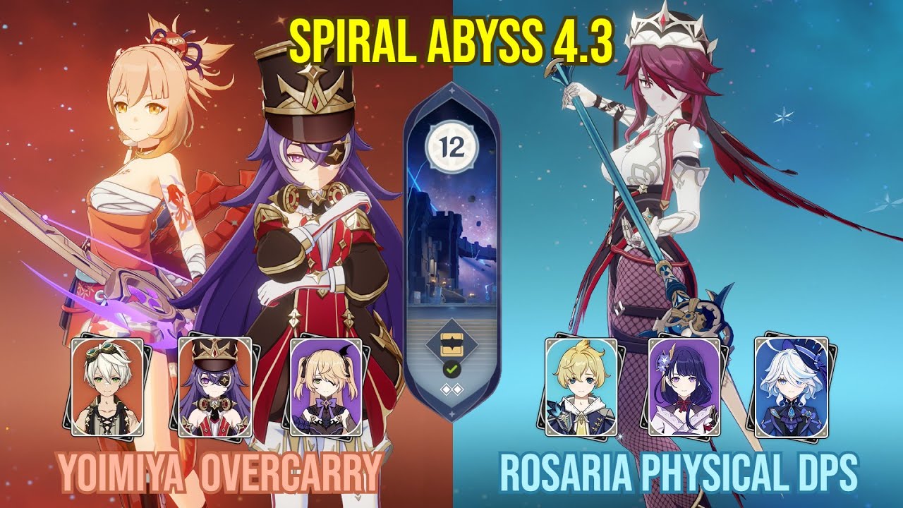 C0 Yoimiya + Chevreuse Overcarry & C6 Rosaria Physical | Floor 12 Genshin Impact | 4.3 Spiral Abyss
