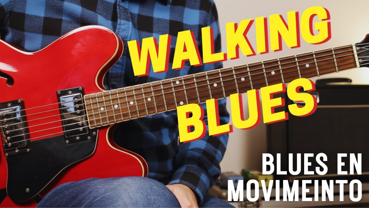 Blues en Movimiento - Walking Blues