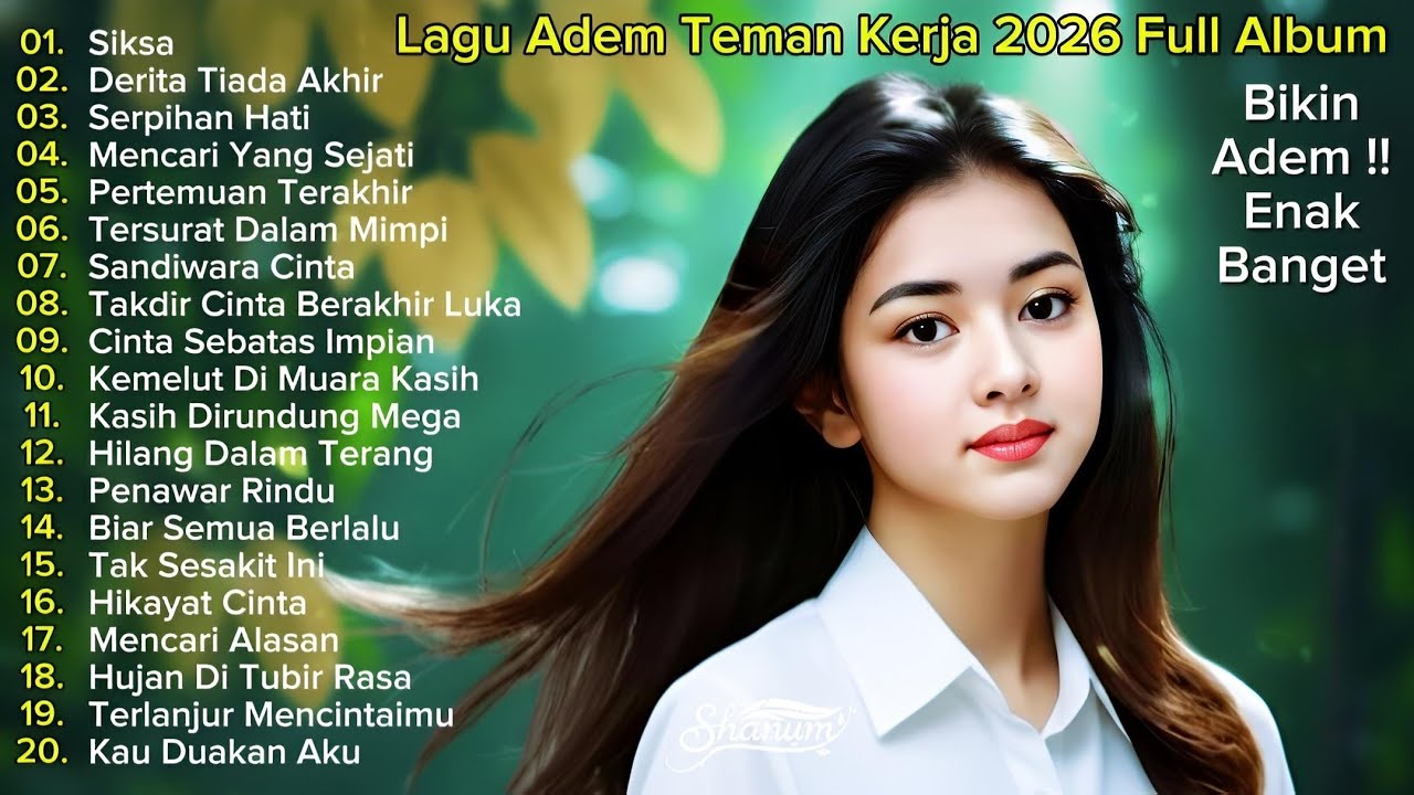 🎶LAGU ADEM TERBAIK SEPANJANG MASA PALING BANYAK DICARI || LAGU TENANG TERPOPULER UNTUK KERJA 2026