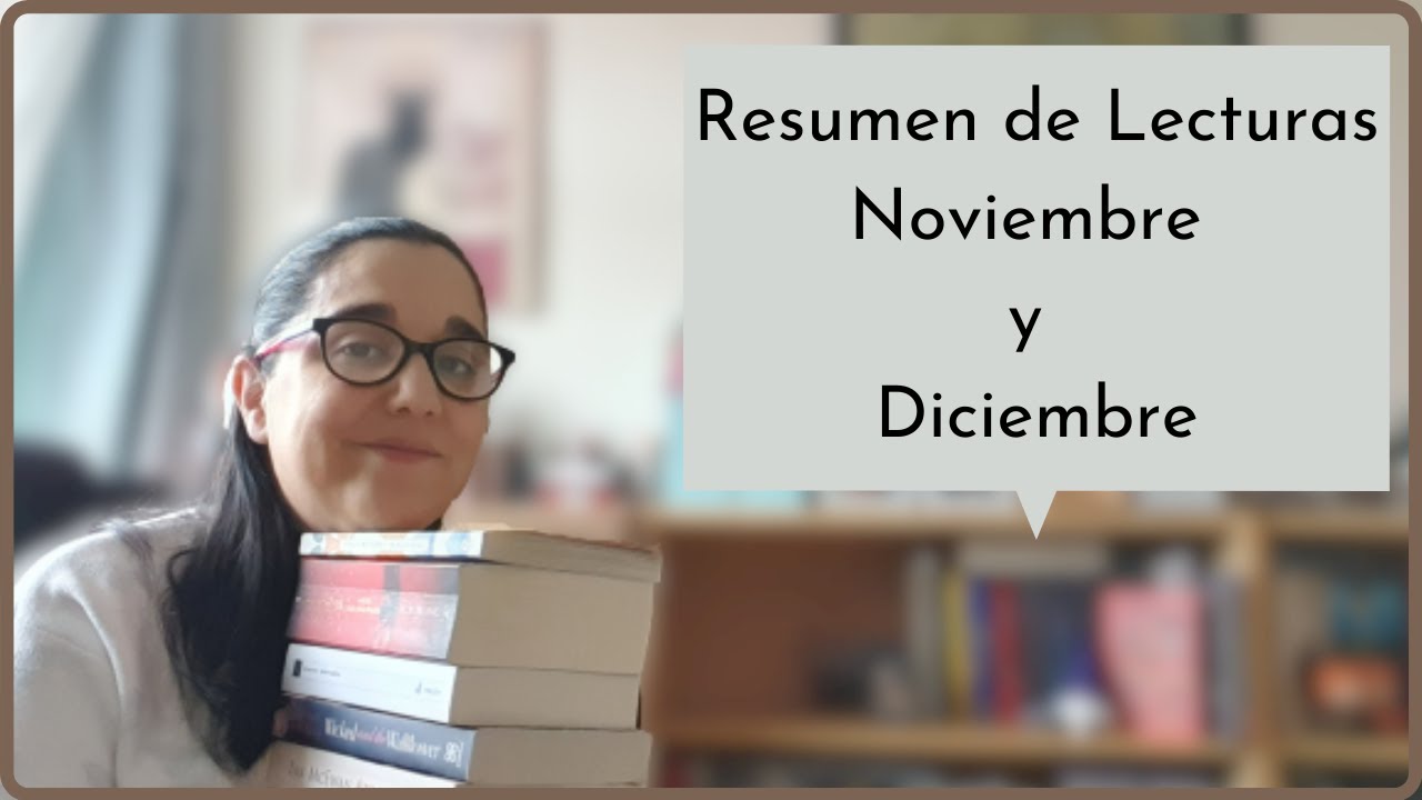 Acabo de Leer...|| Resumen de lecturas, noviembre y diciembre