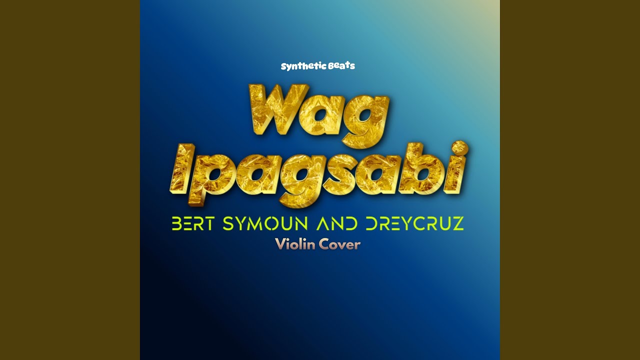 Wag Ipagsabi (Violin-Soul Cover)