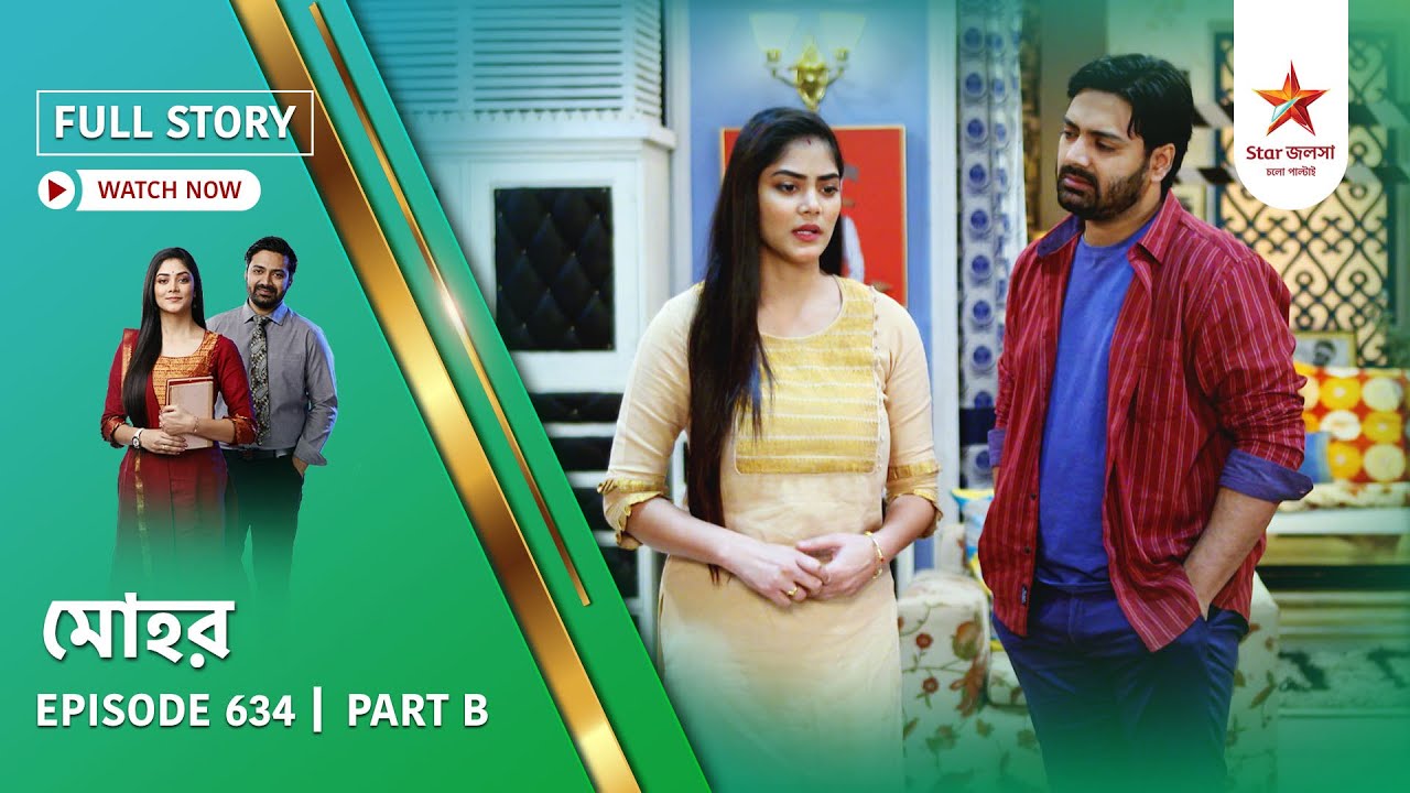 Full Story | Mohor | Episode 634 | Part B