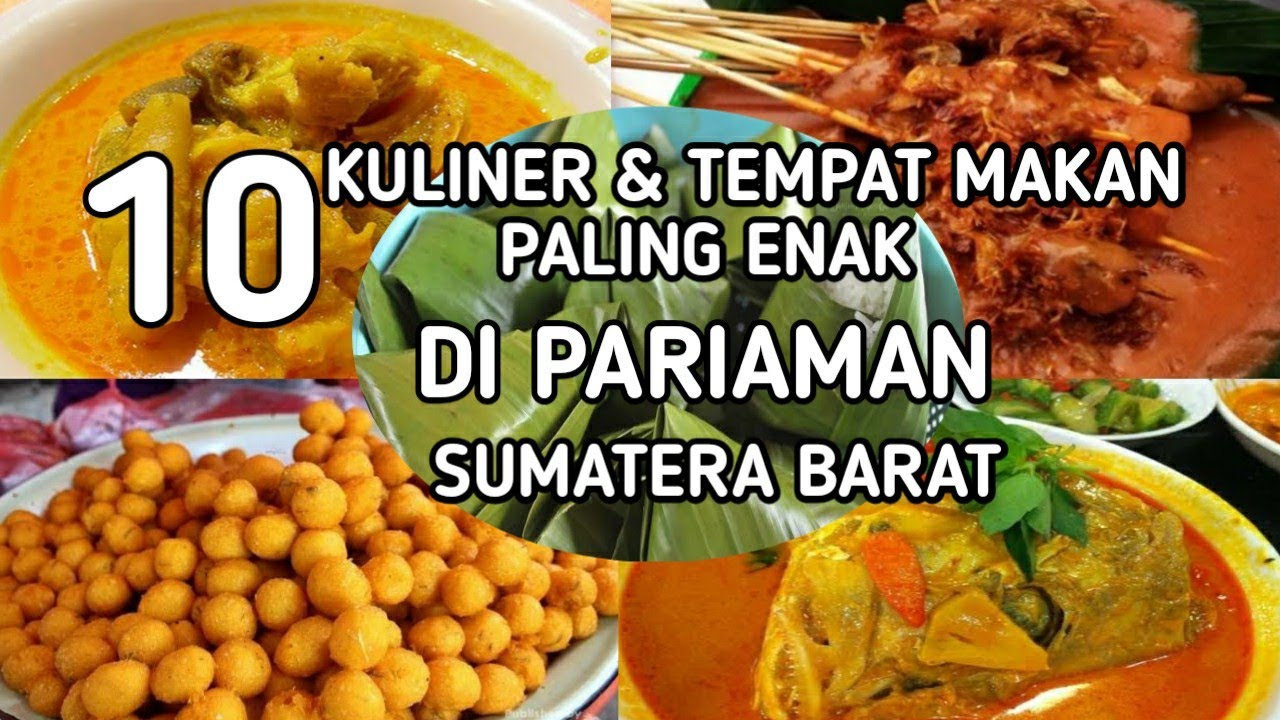 10 KULINER DAN TEMPAT MAKAN PALING ENAK DI PARIAMAN, Kuliner Sumatera Barat
