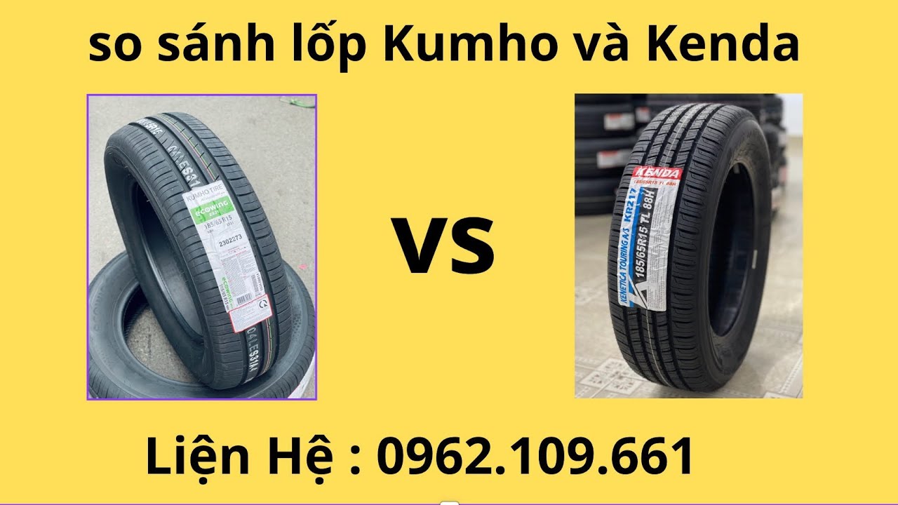 So Sánh Lốp Kenda và Kumho Cho Huyndai Accent