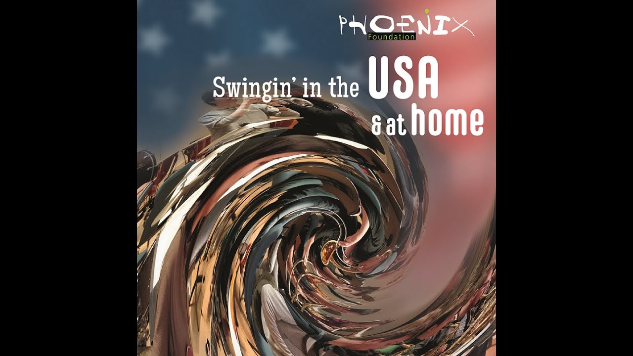 Cruisin' for a Bluesin' - Phoenix Foundation (Swingin' in the USA & at home)