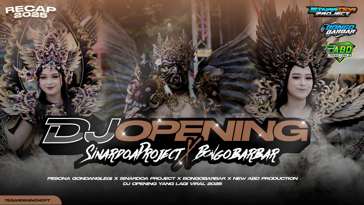 DJ RECAP OPENING SINARDOA PROJECT FEATURING NEW ABD PRO DI PESONA GONDANGLEGI || BONGO BARBAR 