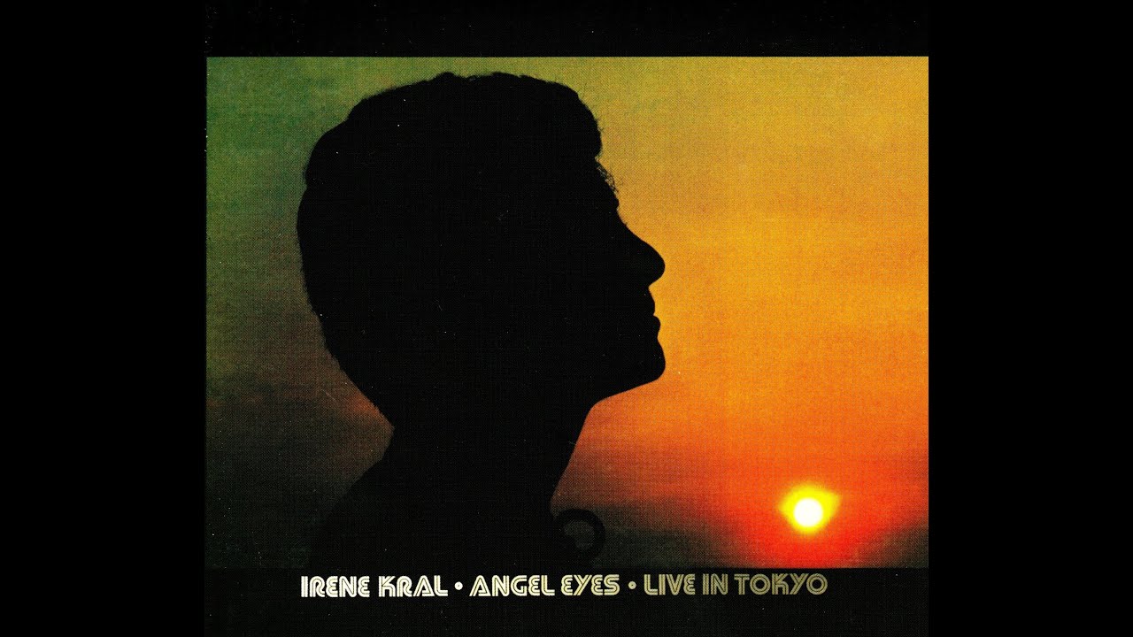 Irene Kral - Angel Eyes
