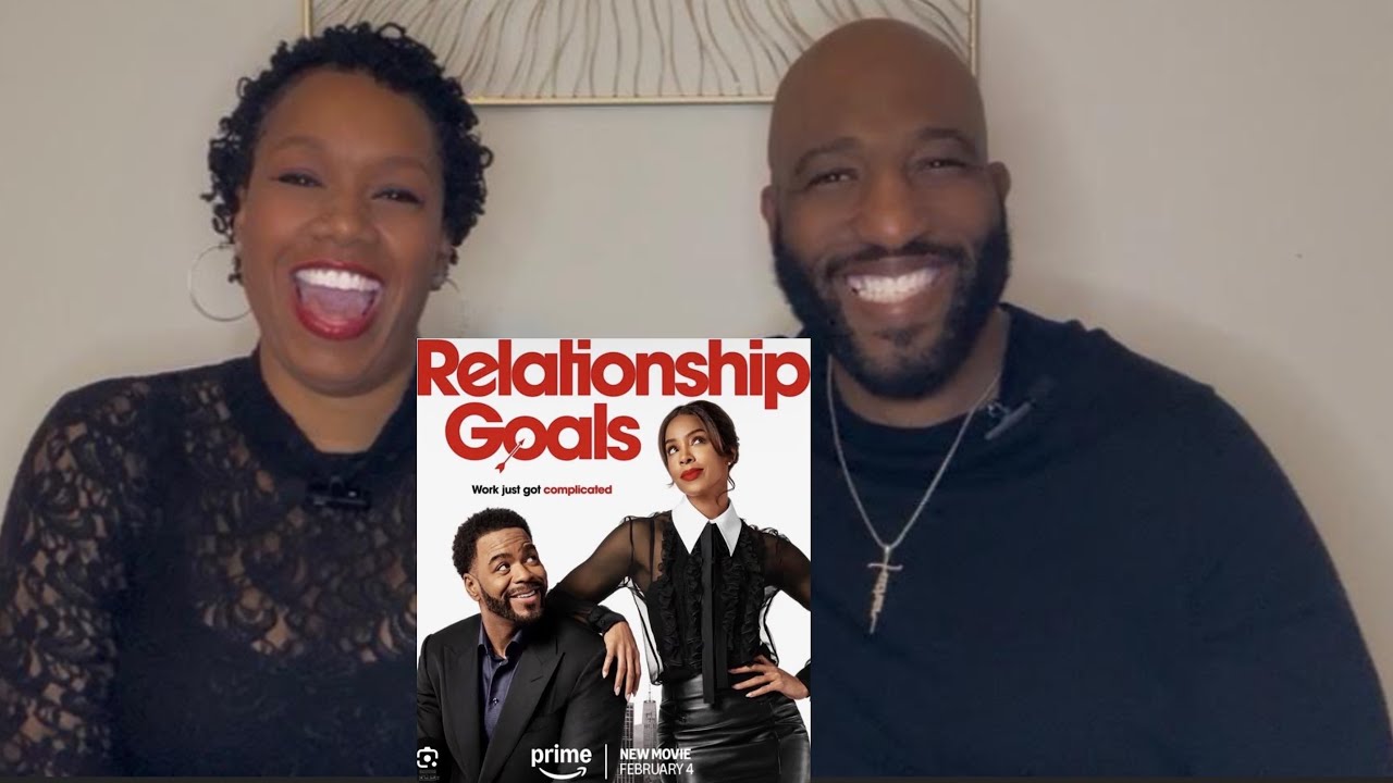 Relationship Goals Movie Review 
