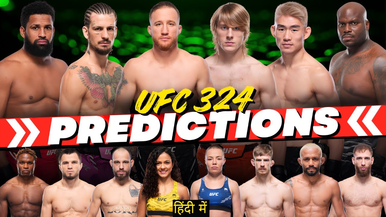 UFC 324 PREDICTIONS and BREAKDOWN in Hindi | Namaste MMA
