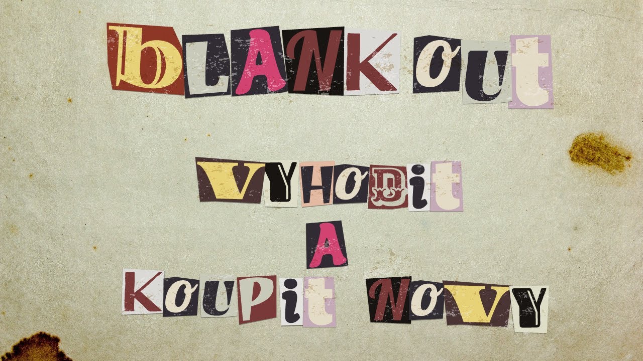 Blank Out - Vyhodit a koupit nový [Official Video 2026]