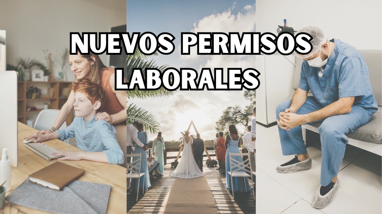 4 NUEVOS PERMISOS LABORALES (3 pagados)