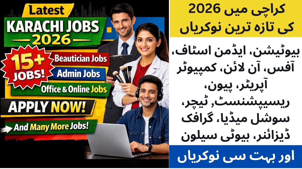 Karachi Jobs 2026 Today | Beautician, Admin, Office Staff & Online Jobs in Karachi #karachijobs