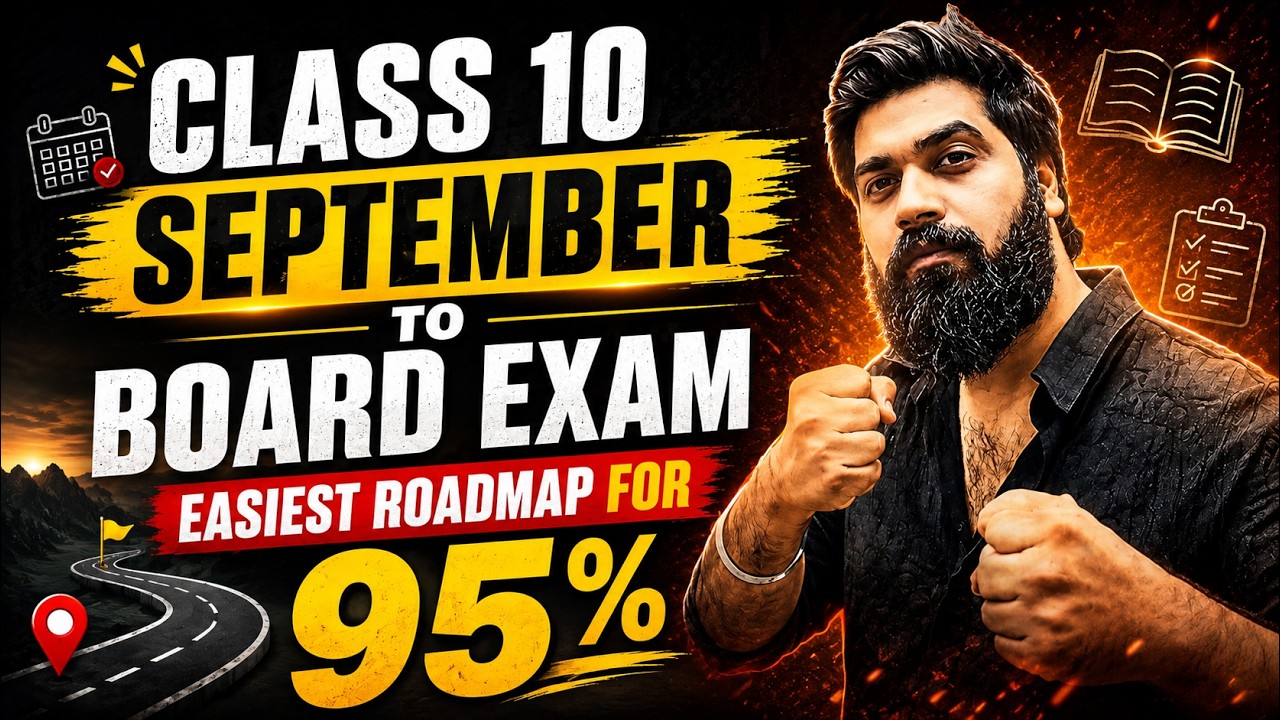 Class 10 Follow This for 95% 🔥 September to Board Exams Roadmap