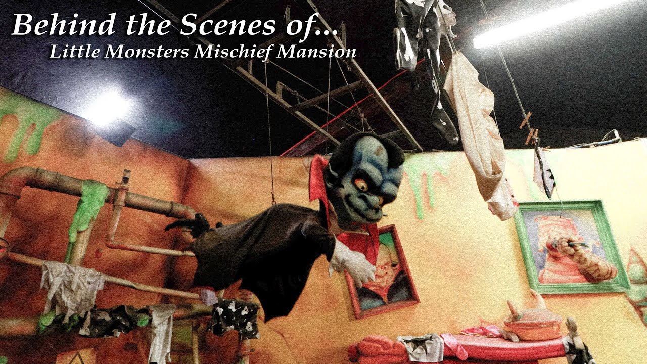 Behind the Scenes - Little Monsters Mischief Mansion Dark Ride 2024