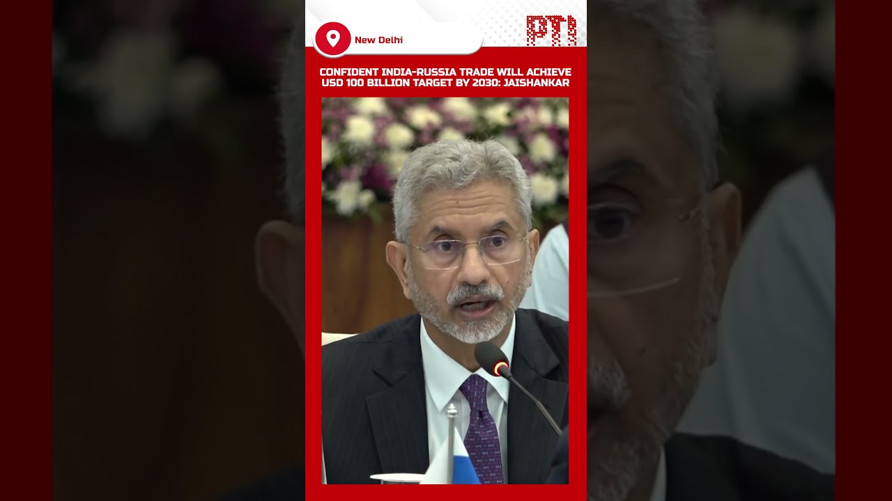 Confident India-Russia trade will achieve USD 100 billion target by 2030: Jaishankar