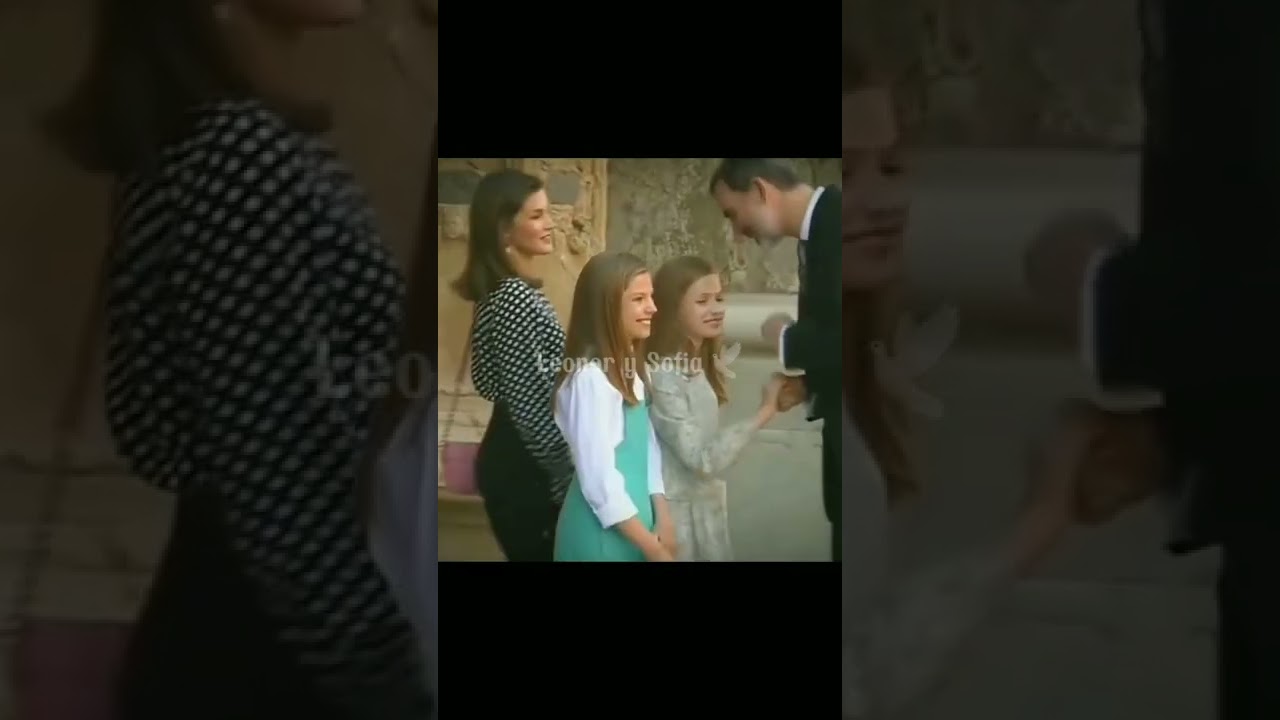 Royal Family🇪🇦 #Infanta Sofia #King Felipe VI #Princess Leonor #Quen Letizia of Spain