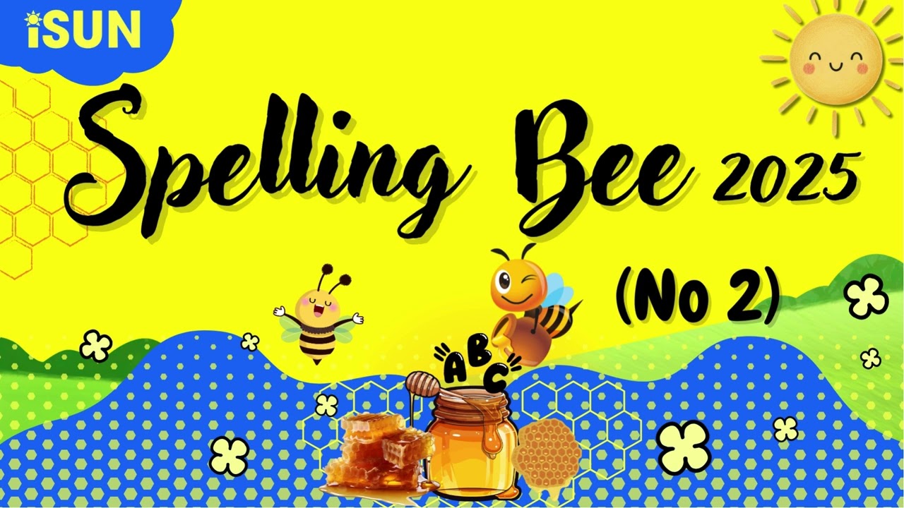 SPELLING BEE 2025 NO 2