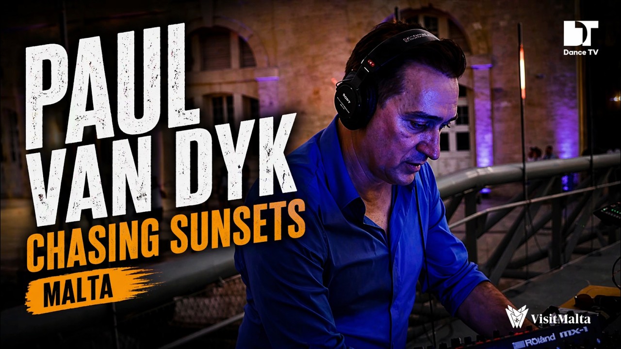 Paul van Dyk | Chasing Sunsets | Malta