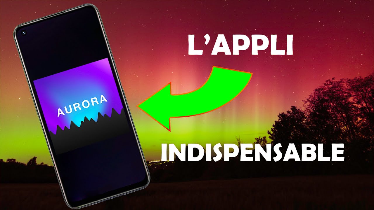 Aurores Boréales : comment ne pas les louper avec AURORA FORECAST 💚😀💚