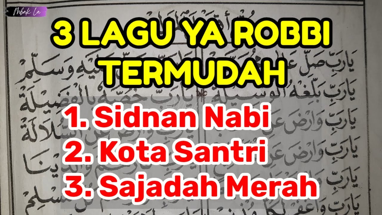 3 LAGU YA ROBBI SHOLLI TERMUDAH Untuk PEMULA| Belajar Lagu SHOLAWAT MAULID DIBA BARZANJI