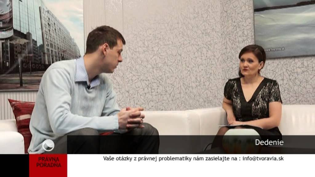 Pr&aacute;vna poradňa - DEDENIE