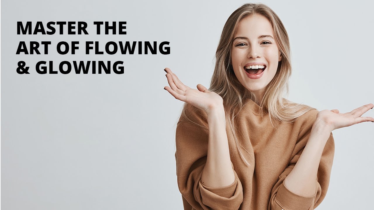 The Art Of Flowing And Glowing