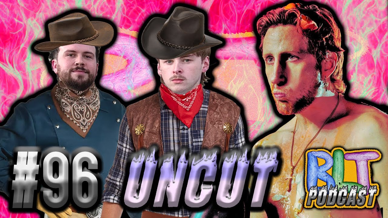 The Time We Were Big Enough (ft Kirin J Callinan) - Ep 96 UNCUT