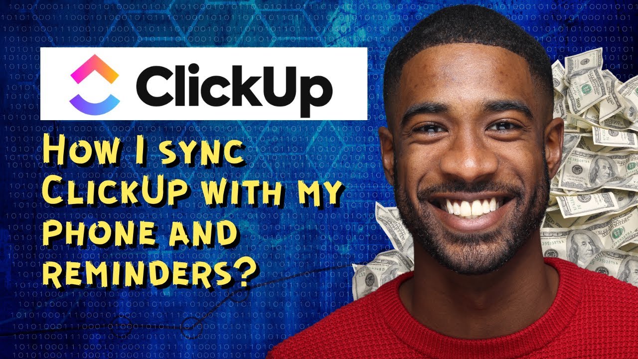 How I sync ClickUp with my phone and reminders