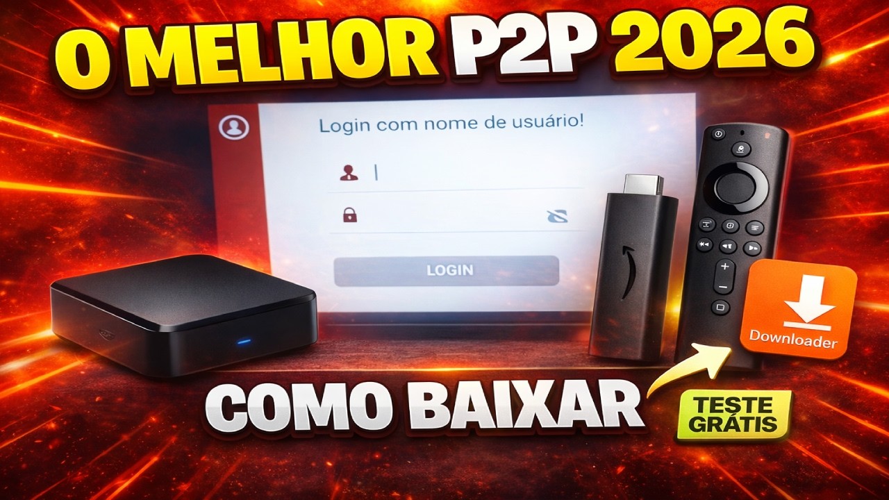 LIBERE TESTE GR&Aacute;TIS! MELHOR P2P NO DOWNLOADER | TV BOX E FIRESTICK
