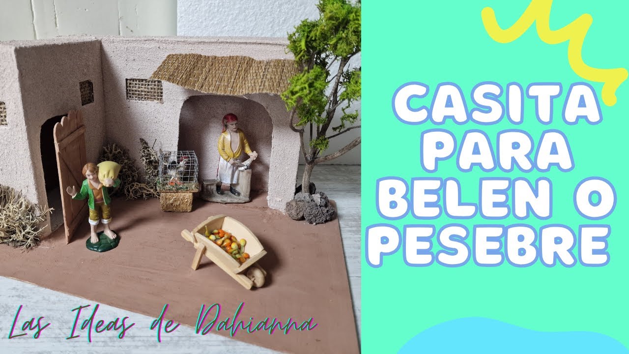 COMO HACER UNA CASA PARA BELEN O PESEBRE / #belen #pesebre #belenismopasoapaso #casaparabelen