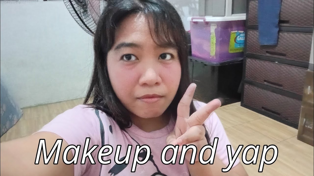 Another Makeup Routine and a chit-chat session