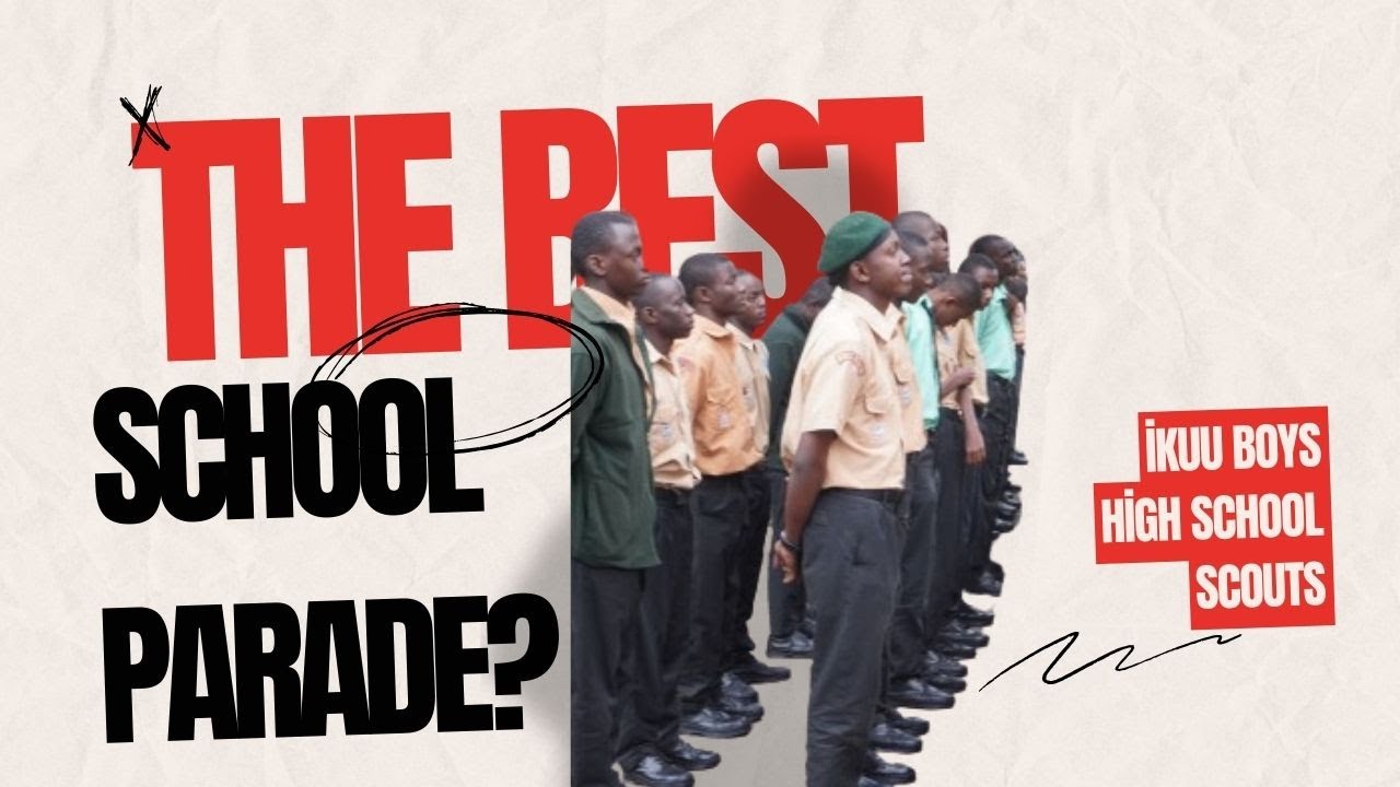 IKUU BOYS HIGH SCHOOL PARADE CHALLENGE