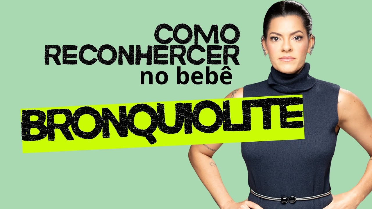 Como reconhecer O BEBÊ com BRONQUIOLITE ?! 