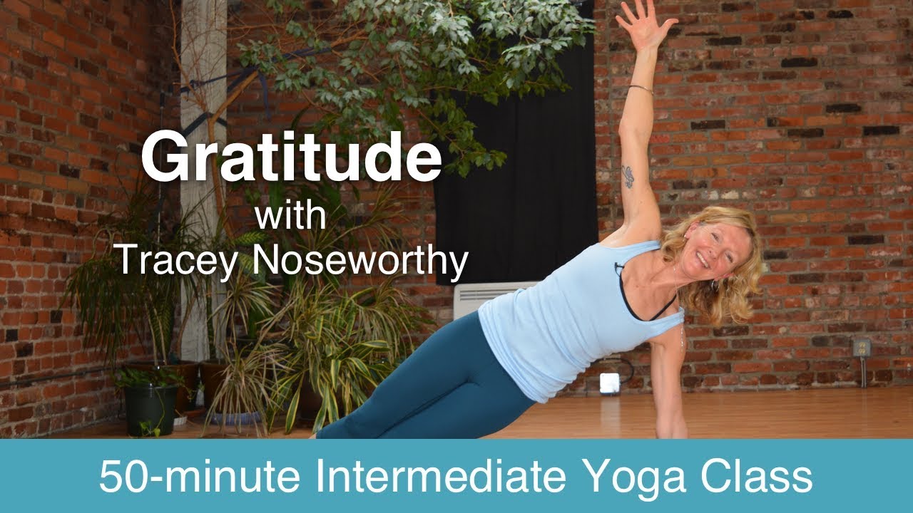 Power Yoga with Tracey Noseworthy - Gratitude