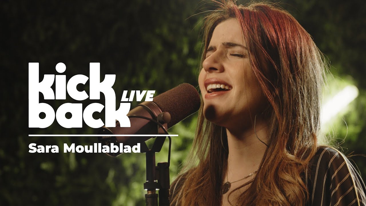 Sara Moullablad: Kickback Live (Live Session)