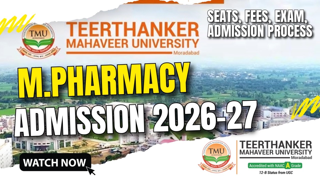 M.Pharm Admission 2026 at Teerthanker Mahaveer University | M Pharmacy Admission Updates 2026-27