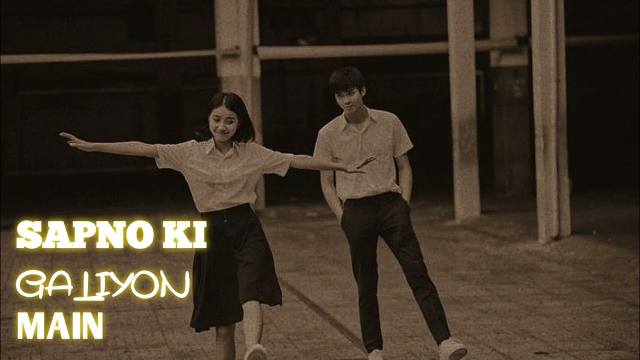 SAPNO ki galiyon mein 