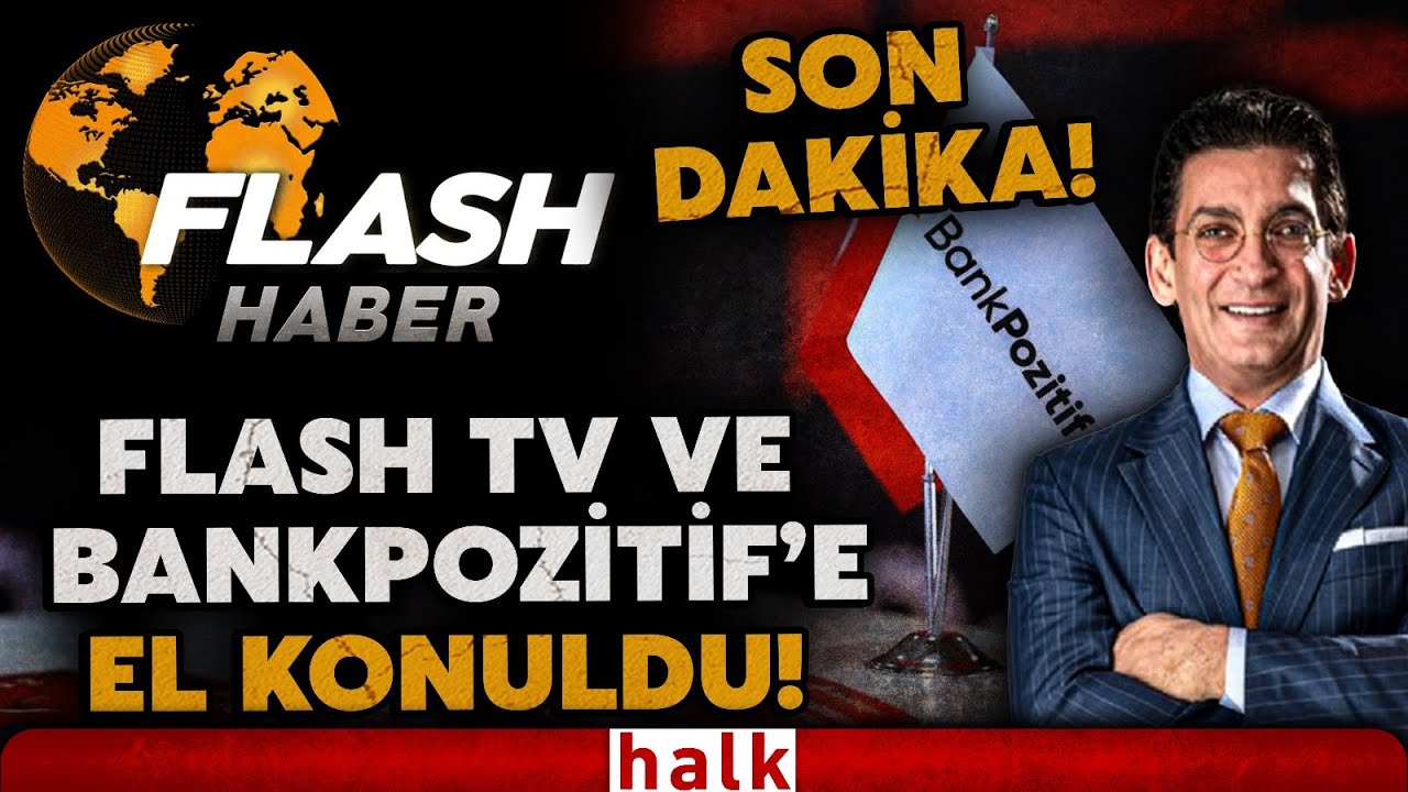 SON DAKİKA! Flash TV'nin sahibi Erkan Kork için yasa dışı bahis gözaltısı: Şirketlerine el koyuldu!