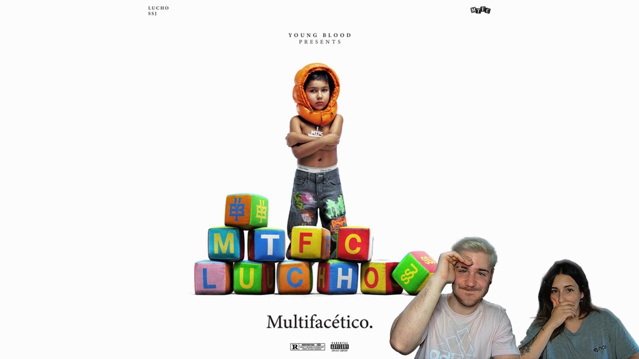 Lucho SSJ - MTFC / MULTIFACÉTICO (Álbum) [REACCIÓN y PUNTUACIÓN]