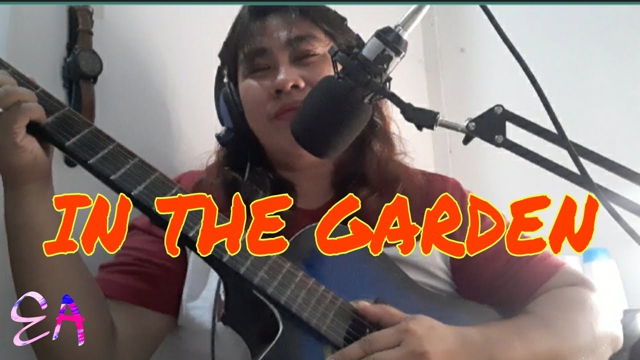 IN THE GARDEN / GUITAR COVER SONG BY ESFE AMOR / WORSHIP SONG / RELIGIOUS SONG