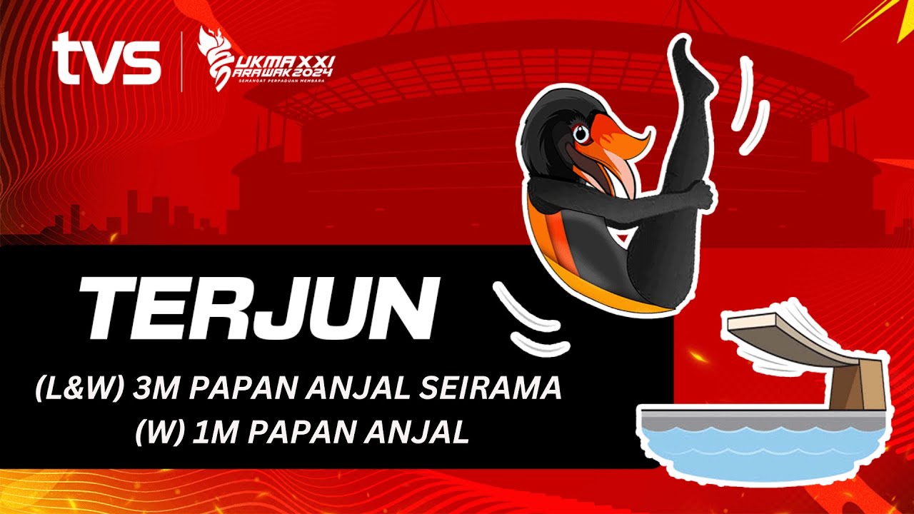 Akuatik Terjun (L/W) 3M Papan Anjal Seirama & (W) 1M Papan Anjal Akhir | SUKMA Sarawak 2024