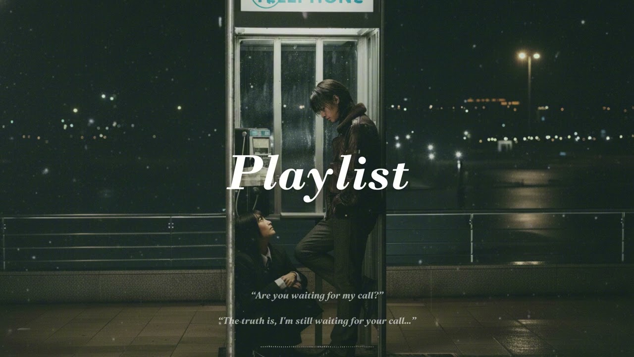 [Playlist] 전화를 할까 말까 | 가사 없는 감성 플레이리스트 | Should I Call?