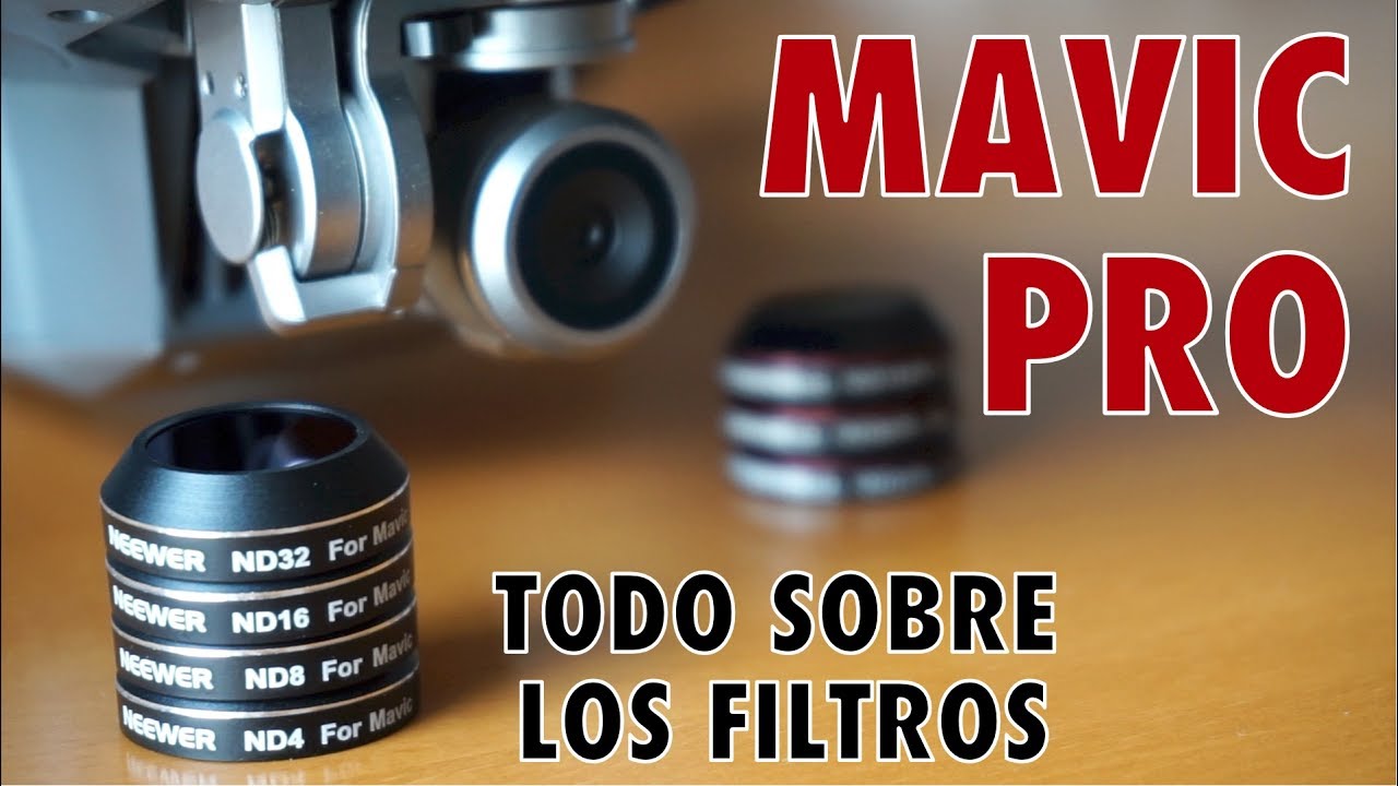 MAVIC PRO (ESPAÑOL) - Filtros ND (Densidad Neutra) a fondo