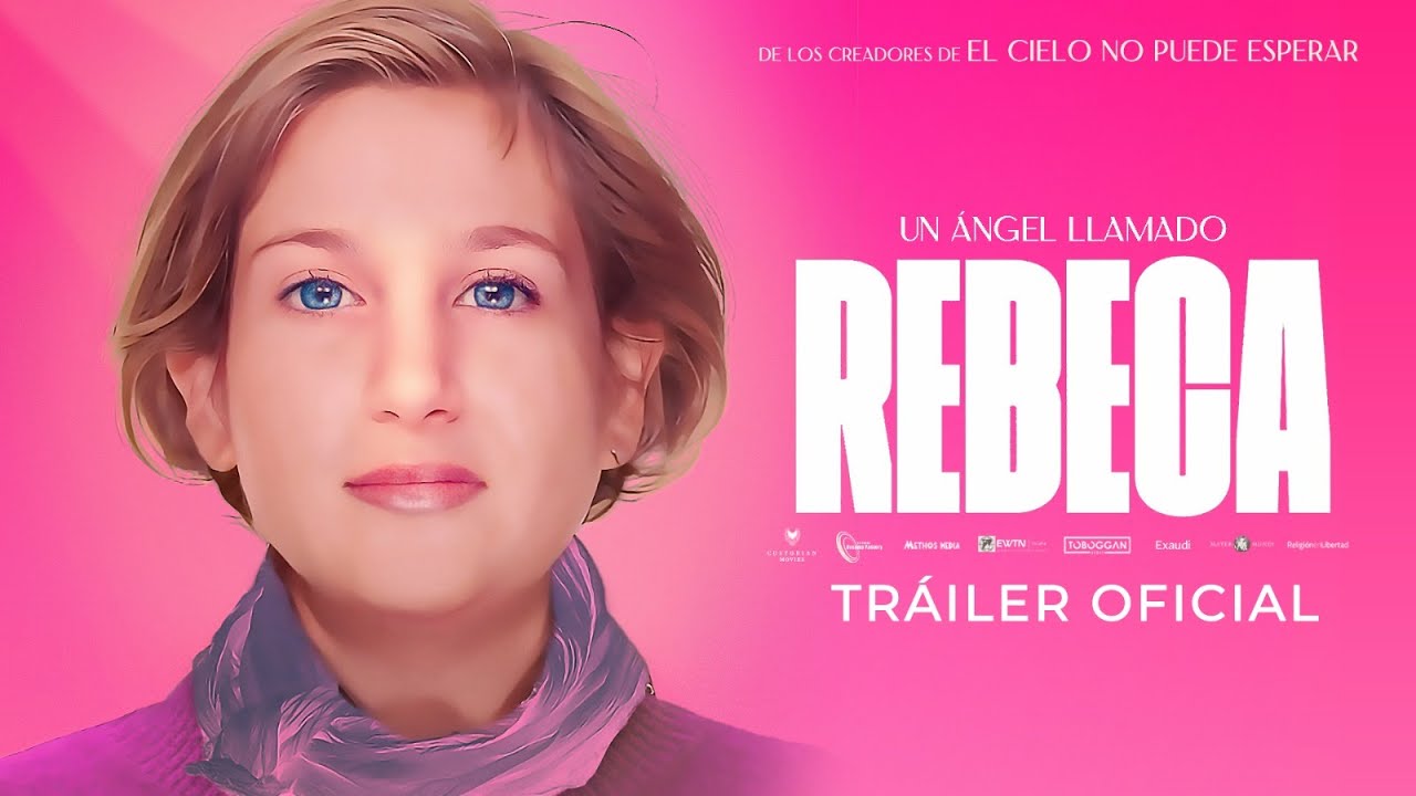UN ÁNGEL LLAMADO REBECA - Tráiler oficial