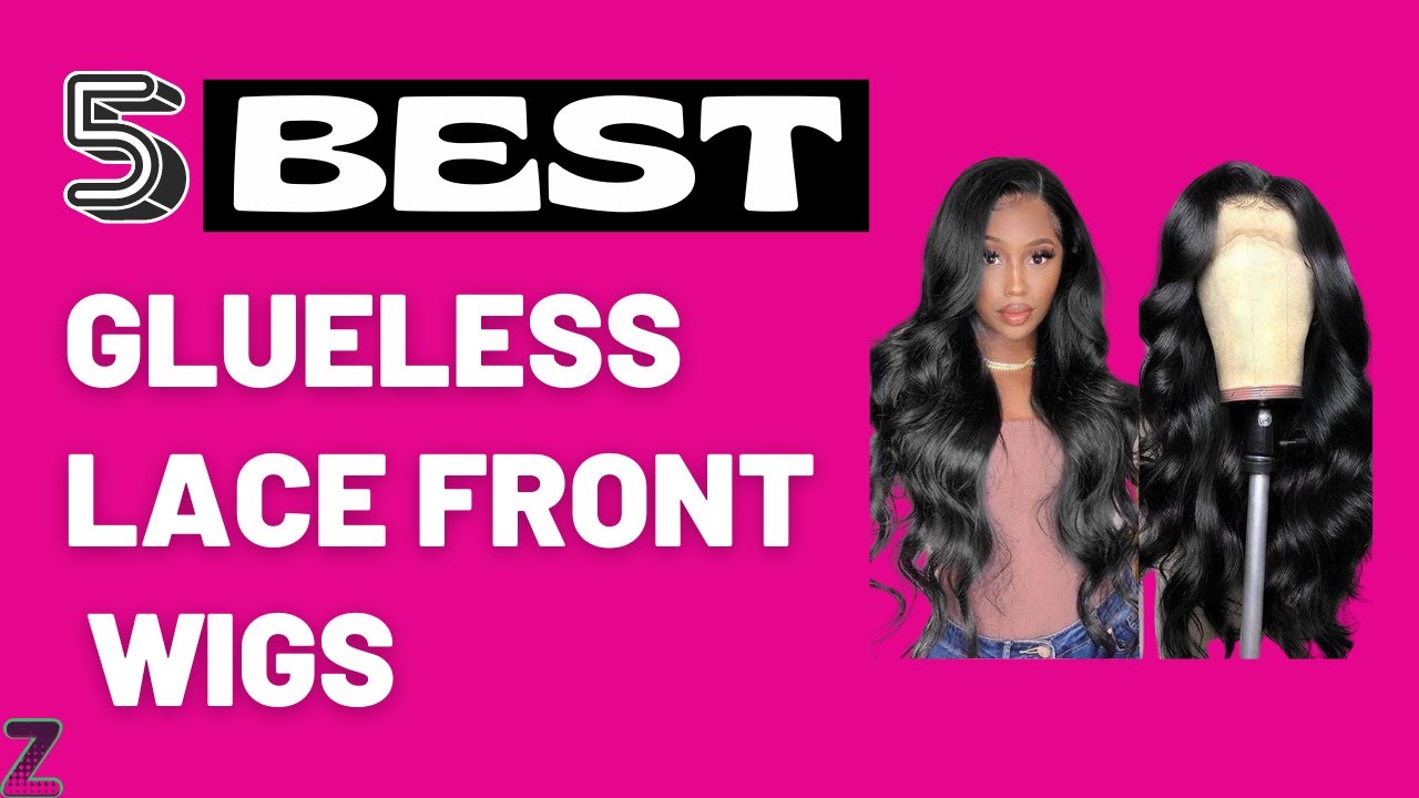 ✅😍Top 5 Best Glueless Lace Front Wigs [ Buyer's Guide ]